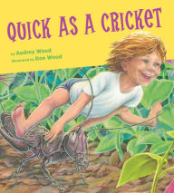 Title: Quick as a Cricket Board Book, Author: Audrey Wood