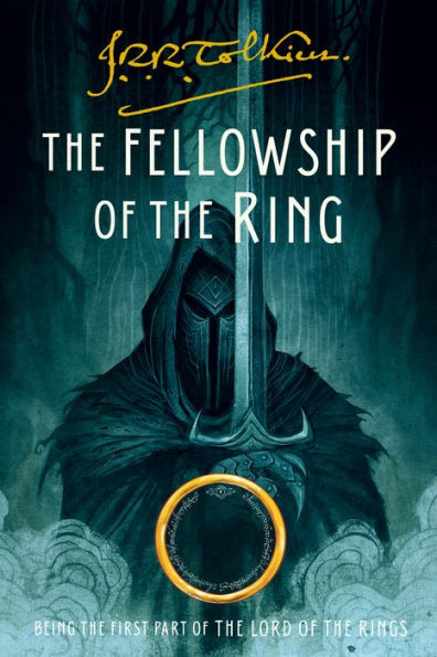 The Fellowship of the Ring (The Lord of the Rings, Part 1)