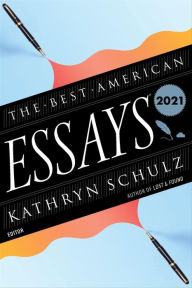 Title: The Best American Essays 2021, Author: Robert Atwan