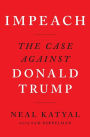 Impeach: The Case Against Donald Trump