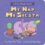 My Nap, Mi Siesta: A Coco Rocho Book (Bilingual English-Spanish)