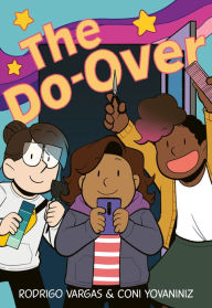 Free computer ebooks download pdf The Do-Over by Rodrigo Vargas, Coni Yovaniniz, Rodrigo Vargas, Coni Yovaniniz MOBI PDB CHM English version