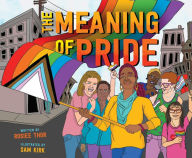 Free downloadable books for amazon kindle The Meaning Of Pride by Rosiee Thor, Sam Kirk in English 9780358401513