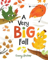 Title: A Very Big Fall, Author: Emmy Kastner