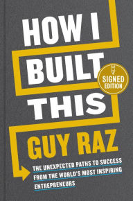 Pdf ebooks rapidshare download How I Built This: The Unexpected Paths to Success from the World's Most Inspiring Entrepreneurs 9780358424246 by Guy Raz (English Edition)