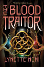 The Blood Traitor (Prison Healer Series #3)