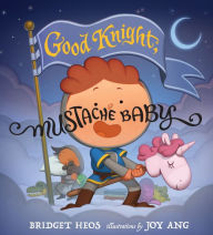 Download textbooks online for free Good Knight, Mustache Baby  (English Edition) by  9780358434689