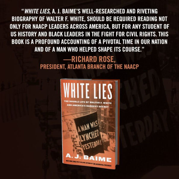 White Lies: The Double Life of Walter F. White and America's Darkest Secret