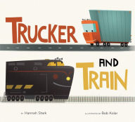 Title: Trucker and Train Board Book, Author: Hannah Stark