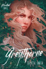 Greythorne (Bloodleaf Trilogy #2)