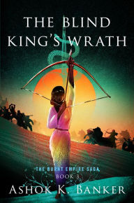 Real book 2 pdf download The Blind King's Wrath (Burnt Empire Saga #3) (English Edition)