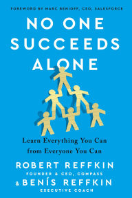 Download electronic books ipad No One Succeeds Alone: Learn Everything You Can from Everyone You Can 9780358454618