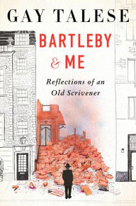 Ebook download free english Bartleby and Me: Reflections of an Old Scrivener ePub RTF DJVU English version 9780358455479 by Gay Talese