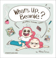 Free epub books free download What's Up, Beanie?: Acutely Relatable Comics (English Edition) by  9780358455486 