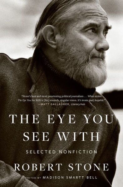 The Eye You See With: Selected Nonfiction