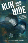 Alternative view 1 of Run and Hide: How Jewish Youth Escaped the Holocaust: A Graphic Novel