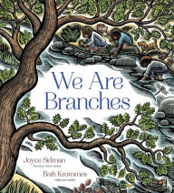 Title: We Are Branches, Author: Joyce Sidman