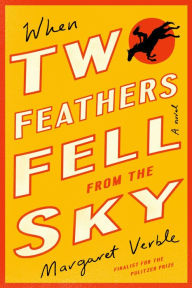 Title: When Two Feathers Fell From The Sky, Author: Margaret Verble