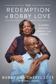 Free download audiobooks in mp3 The Redemption of Bobby Love: A Story of Faith, Family, and Justice 9780358566052 by 