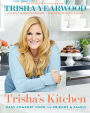 Trisha's Kitchen: Easy Comfort Food for Friends and Family