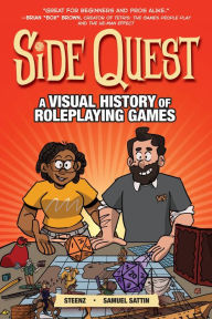 Free download online books to read Side Quest: A Visual History of Roleplaying Games MOBI RTF FB2 by Samuel Sattin, Steenz