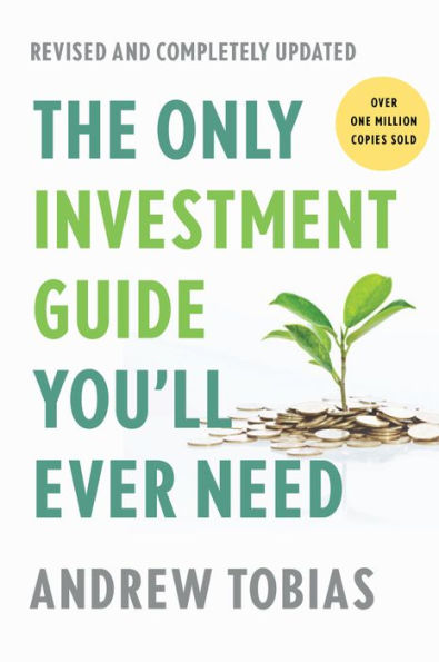 The Only Investment Guide You'll Ever Need by Andrew Tobias, Paperback ...