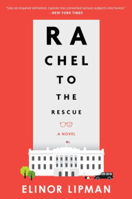 Title: Rachel to the Rescue, Author: Elinor Lipman