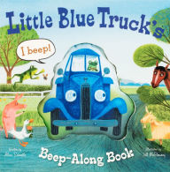 Title: Little Blue Truck's Beep-Along Book, Author: Alice Schertle