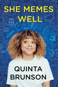 Free downloadable ebooks mp3 She Memes Well in English by Quinta Brunson 9780358671541