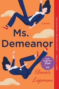 Ms. Demeanor: A Novel