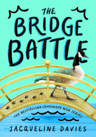 Title: The Bridge Battle, Author: Jacqueline Davies