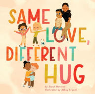 Title: Same Love, Different Hug, Author: Sarah Hovorka