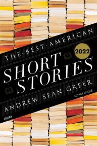 Free audiobooks download The Best American Short Stories 2022 by Heidi Pitlor, Andrew Sean Greer, Heidi Pitlor, Andrew Sean Greer