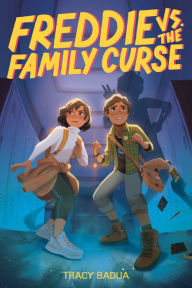 Title: Freddie vs. the Family Curse, Author: Tracy Badua