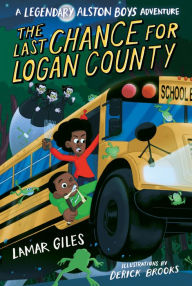 Title: The Last Chance for Logan County, Author: Lamar Giles