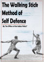 The Walking Stick Method of Self Defence