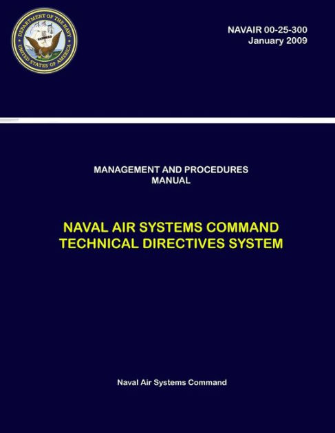 Management and Procedures Manual - Naval Air Systems Command Technical ...