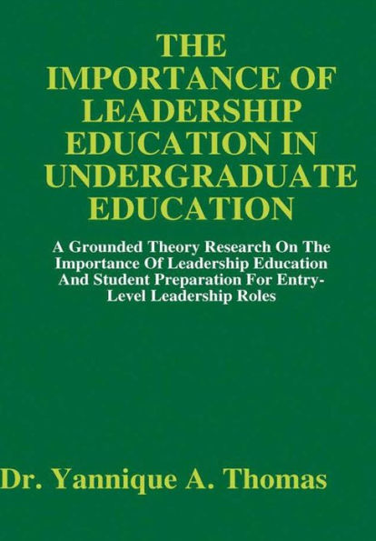 The Importance of Leadership Education in Undergraduate Education