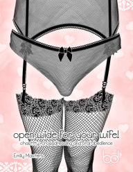 Title: Open Wide for Your Wife!: Chastity, Crossdressing and Oral Obedience, Author: Emily Masters