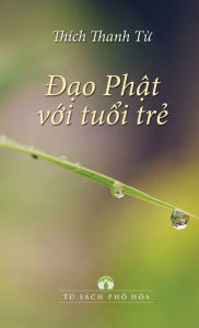 Title: Ð?O PH?T V?I TU?I TR?, Author: Thích Thanh T? HT