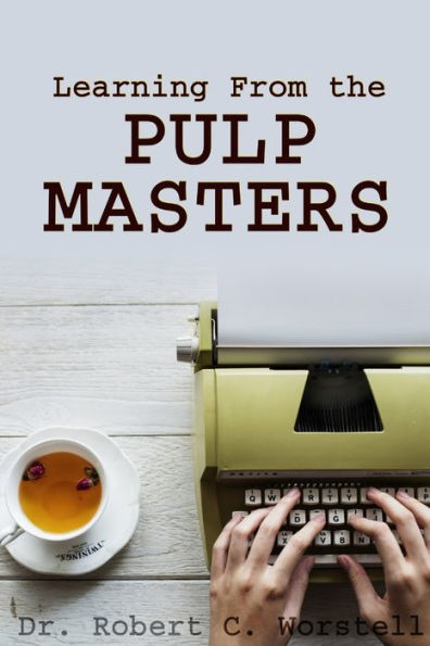 Learning From the Pulp Masters