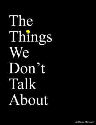 The things we don t talk about book
