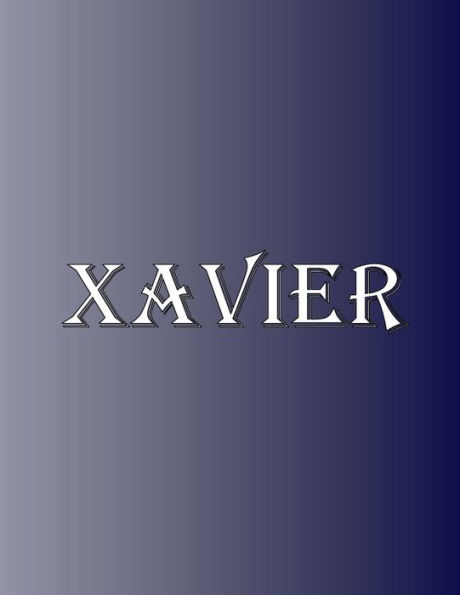 Xavier: 100 Pages 8.5" X 11" Personalized Name on Notebook College Ruled Line Paper