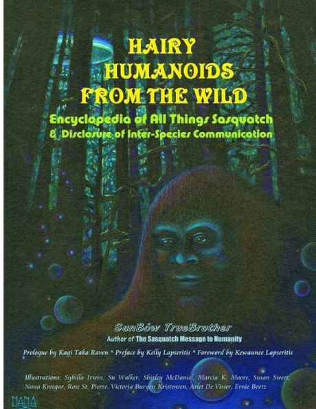 Hairy Humanoids from the Wild - Encyclopedia of All Things Sasquatch