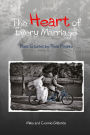 The Heart of Every Marriage - Real Stories by Real People