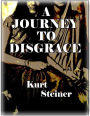 A Journey to Disgrace