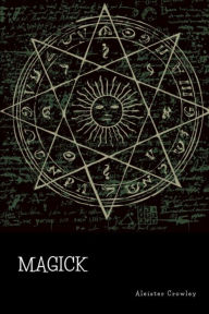 Title: Magick, Author: Aleister Crowley