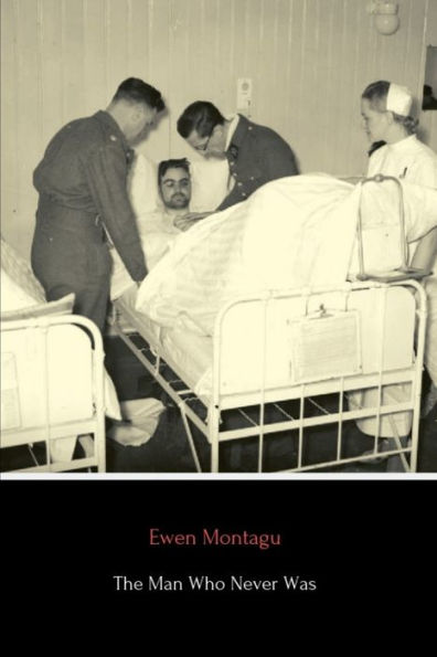 The Man Who Never Was