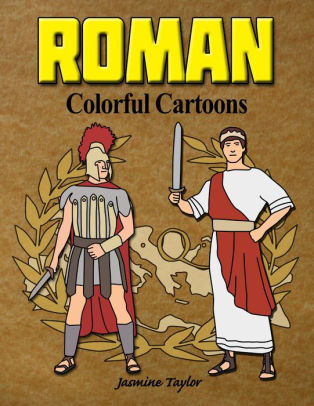 Roman Colorful Cartoons by Jasmine Taylor | NOOK Book (eBook) | Barnes ...