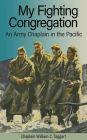 My Fighting Congregation: An Army Chaplain in the Pacific